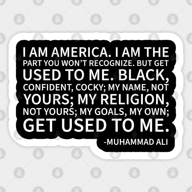 I am America...the part you won't recognize Sticker by UrbanLifeApparel